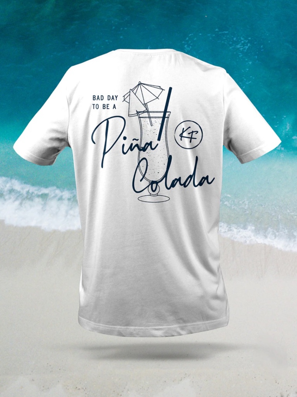 Short Sleeve T-Shirt with “BAD DAY TO BE A PIÑA COLADA” Logo